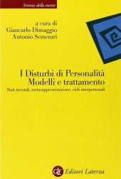 book I disturbi di personalità. Modelli e trattamento. Stati mentali, metarappresentazione, cicli interpersonali