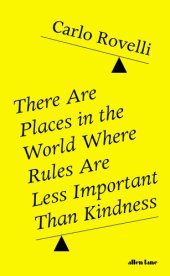 book There Are Places in the World Where Rules Are Less Important Than Kindness