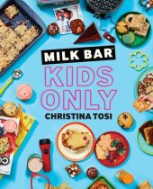 book Kids Only: A Cookbook