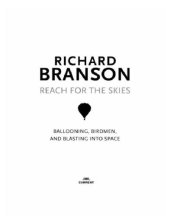 book Reach for the Skies: Ballooning, Birdmen, and Blasting Into Space