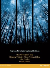 book Philosopher's Way: Thinking Critically about Profound Ideas: pearson new international edition