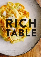 book Rich Table: (Cookbook of California Cuisine, Fine Dining Cookbook, Recipes From Michelin Star Restaurant)