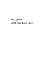 book What does a Black hole look like?