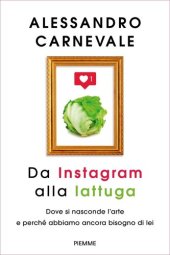 book Da Instagram alla lattuga