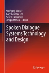 book Spoken Dialogue Systems Technology and Design