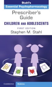 book Prescriber's Guide - Children and Adolescents: Volume 1: Stahl's Essential Psychopharmacology