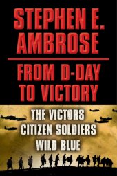 book Stephen E. Ambrose the Men of War E-book Box Set