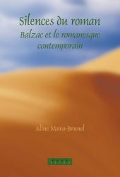 book Silences du Roman: Balzac et le romanesque Contemporain