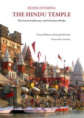 book Rediscovering the Hindu Temple: The Sacred Architecture and Urbanism of India