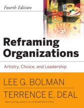 book Reframing Organizations: Artistry, Choice, and Leadership