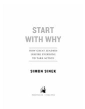 book Start with Why: How Great Leaders Inspire Everyone to Take Action