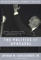 book The Politics of Upheaval 1935-36