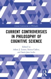 book Current Controversies in Philosophy of Cognitive Science