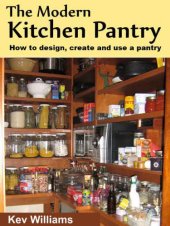 book The Modern Kitchen Pantry: How to Design, Create and Use Your Pantry