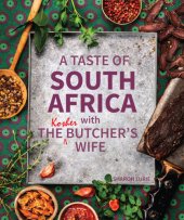 book Taste of south africa with the kosher butchers wife