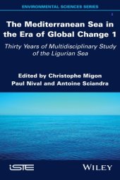 book The Mediterranean Sea in the Era of Global Change 1: 30 Years of Multidisciplinary Study of the Ligurian Sea