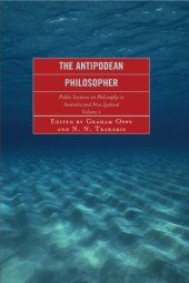 book The Antipodean Philosopher, Volume 1: Public Lectures on Philosophy in Australia and New Zealand