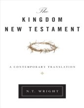 book The Kingdom New Testament: A Contemporary Translation