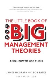 book The Little Book of Big Management Theories: ... and How to Use Them