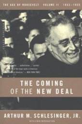 book The Coming of the New Deal 1933-35