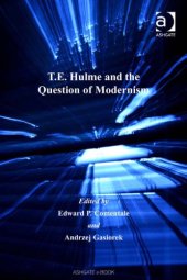 book T.E. Hulme and the Question of Modernism