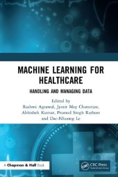 book Machine Learning for Healthcare: Handling and Managing Data