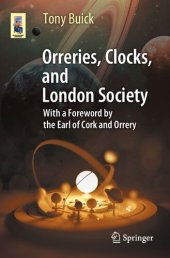 book Orreries, Clocks, and London Society: The Evolution of Astronomical Instruments and Their Makers