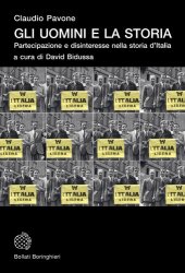 book Gli uomini e la storia. Partecipazione e disinteresse nella storia d'Italia