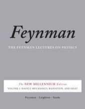 book The Feynman Lectures on Physics, Vol. I: The New Millennium Edition: Mainly Mechanics, Radiation, and Heat: Volume 1