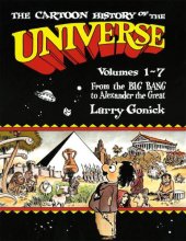 book The Cartoon History of the Universe: Volumes 1-7: From the Big Bang to Alexander the Great