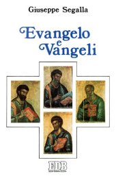 book Evangelo e Vangeli. Quattro evangelisti, quattro Vangeli, quattro destinatari