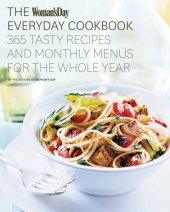 book The Woman's Day Everyday Cookbook: 365 Tasty Recipes and Monthly Menus for the Whole Year