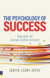 book The Psychology of Success: Secrets of Serial Achievement