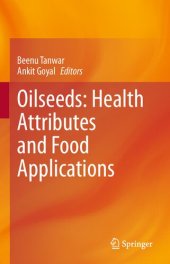 book Oilseeds: Health Attributes and Food Applications