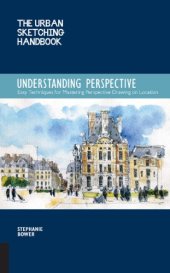 book The Urban Sketching Handbook: Understanding Perspective: Easy Techniques for Mastering Perspective Drawing on Location