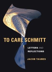 book To Carl Schmitt: Letters and Reflections