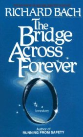 book The Bridge Across Forever: A True Love Story