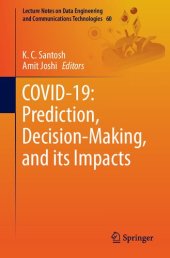 book COVID-19: Prediction, Decision-Making, and its Impacts