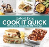 book Taste of Home Cook It Quick: All-Time Family Classics in 10, 20 and 30 Minutes