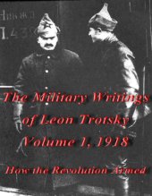 book The Military Writings of Leon Trotsky, Volume 1