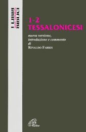 book 1-2 Tessalonicesi. Nuovissima versione, introduzione e commento