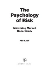 book The Psychology of Risk: Mastering Market Uncertainty