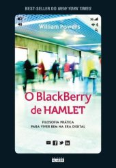 book O BlackBerry de hamlet: Filosofia prática para viver bem na era digital