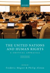 book The United Nations And Human Rights: A Critical Appraisal