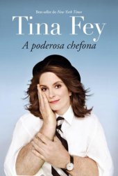 book Tina Fey: A Poderosa Chefona