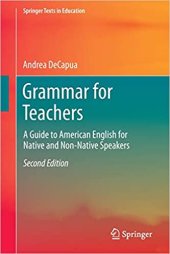 book Grammar for Teachers: A Guide to American English for Native and Non-Native Speakers