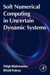 book Soft Numerical Computing in Uncertain Dynamic Systems