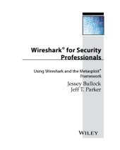 book Wireshark for Security Professionals: Using Wireshark and the Metasploit Framework