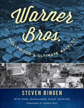 book Warner Bros.: Hollywood's Ultimate Backlot