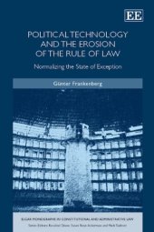 book Political Technology And The Erosion Of The Rule Of Law: Normalizing The State Of Exception